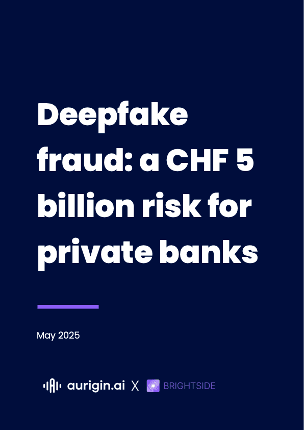 Deepfake fraud a CHF 5 billion risk for private banks - White Paper Cover